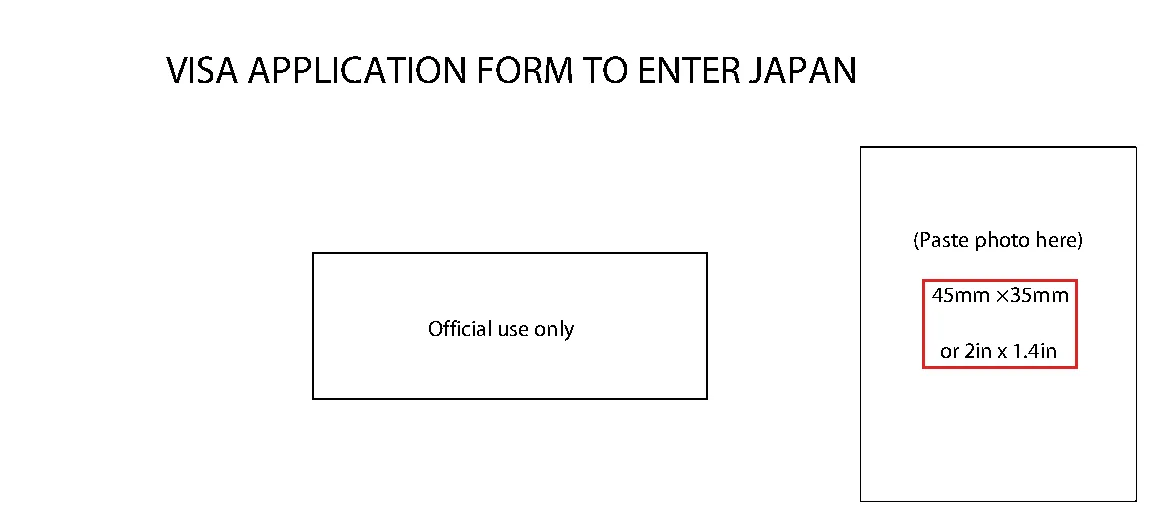 英語版申請書 —「45mm × 35mm or 2in × 1.4in」